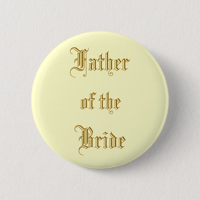 Father of the Bride 6 Cm Round Badge (Front)