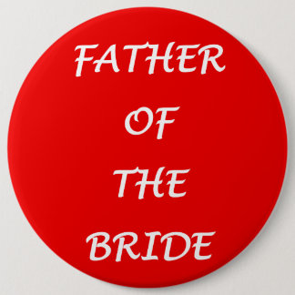 Father of the Bride 6 Cm Round Badge