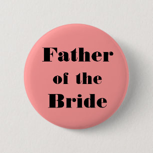 Father of the Bride 6 Cm Round Badge