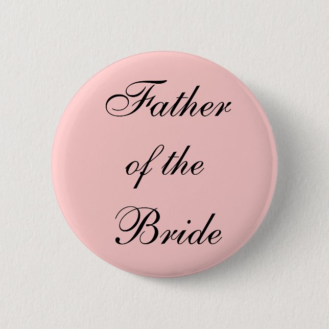 Father of the Bride 6 Cm Round Badge (Front)