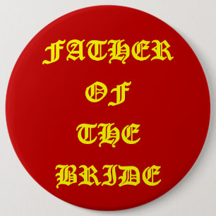 Father of the Bride 6 Cm Round Badge