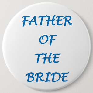 Father of the Bride 6 Cm Round Badge