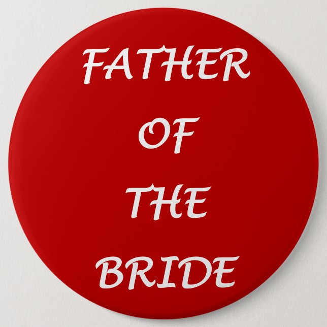 Father of the Bride 6 Cm Round Badge (Front)