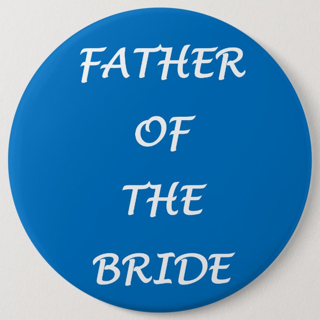Father of the Bride 6 Cm Round Badge (Front)