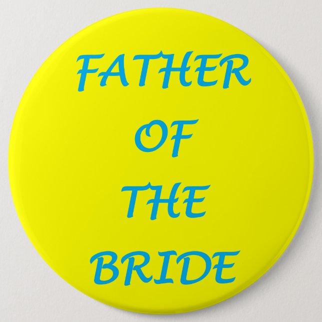 Father of the Bride 6 Cm Round Badge (Front)