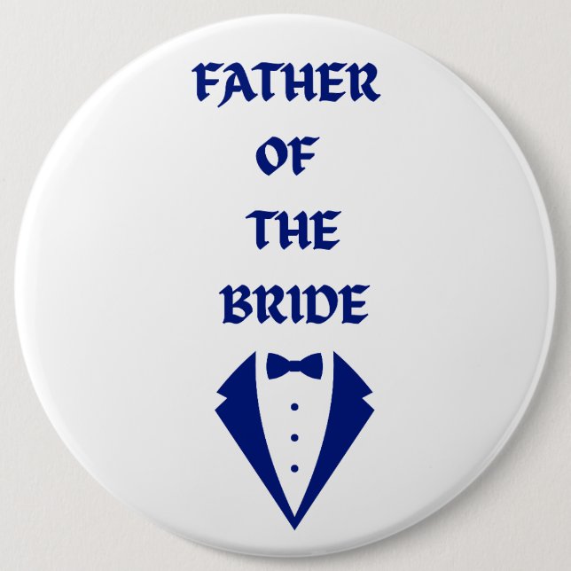 Father of the Bride 6 Cm Round Badge (Front)