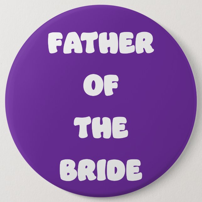 Father of the Bride 6 Cm Round Badge (Front)
