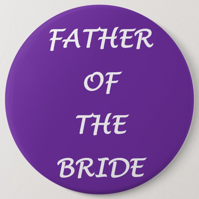 Father of the Bride 6 Cm Round Badge (Front)