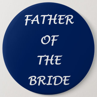 Father of the Bride 6 Cm Round Badge