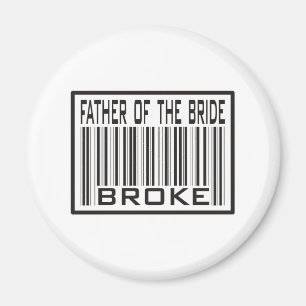 Father of the Bride Broke Magnet