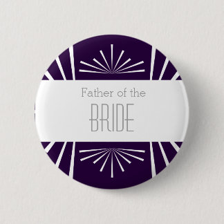 Father of the Bride Button - Choose your colour!