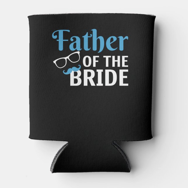 Father Of The Bride Can Cooler (Front)