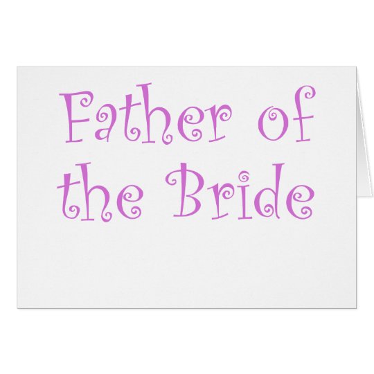 Father of the bride card
