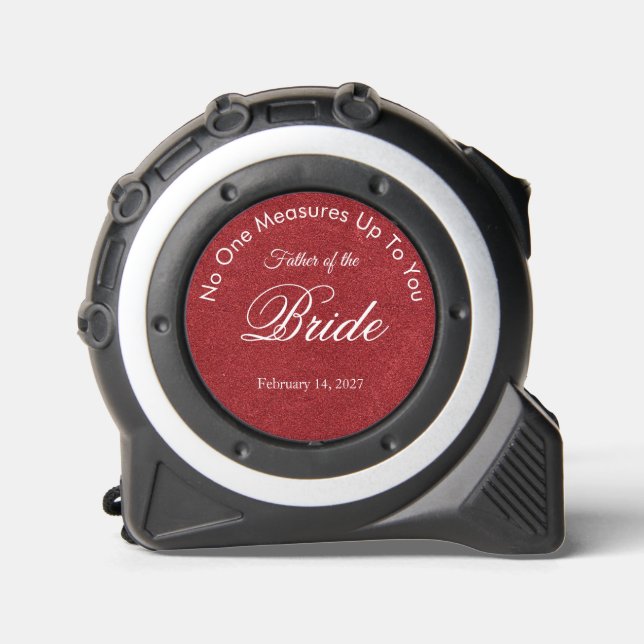 Father of the Bride Custom Tape Measure Gift 1 (Front)