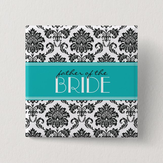 Father Of The Bride Damask Button in Teal (Front)