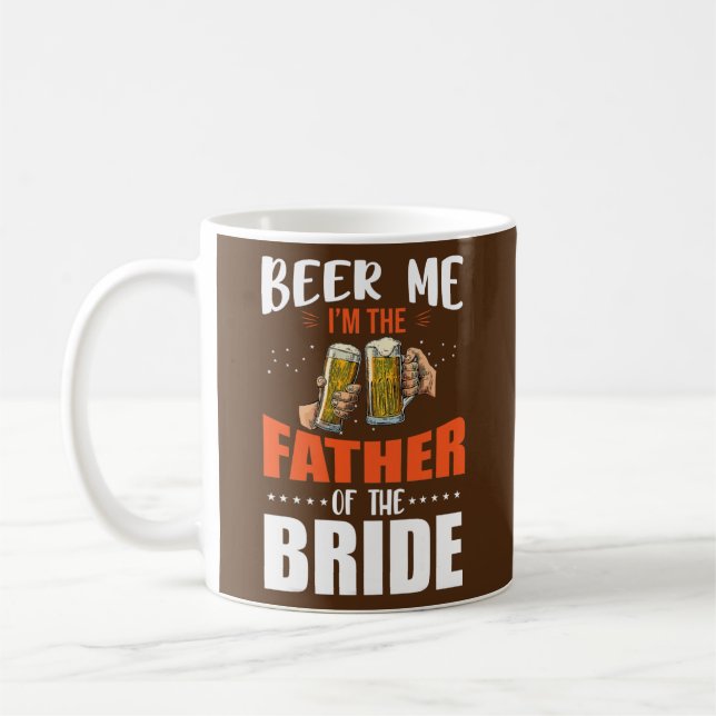 Father Of The Bride For Daddy Papa Father's Day  Coffee Mug (Left)