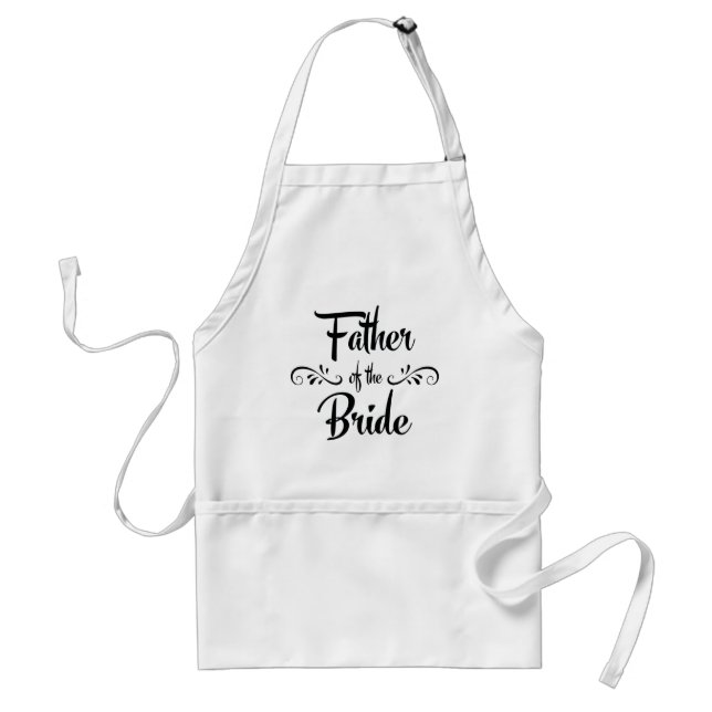 Father of the Bride Funny Rehearsal Dinner Standard Apron (Front)