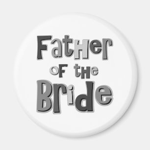 Father of the Bride Grey Magnet