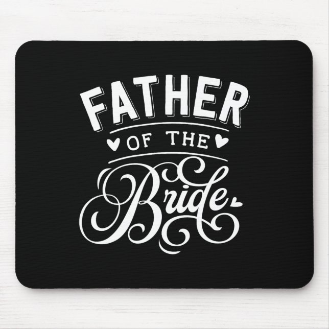 Father Of The Bride  Mouse Mat (Front)