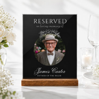 Father Of The Bride Photo Reserved Wedding Acrylic Sign