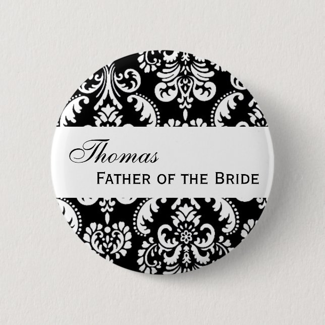 FATHER OF THE BRIDE Pin Black and White Damask (Front)