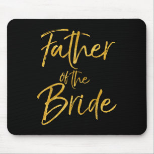 Father Of The Bride Shirt Cute Gold Bridal Dad Shi Mouse Mat