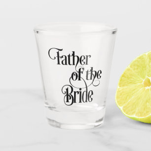 Father of the Bride Shot Glass