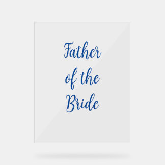 Father of the Bride Simple Wedding Blue Typography Acrylic Sign