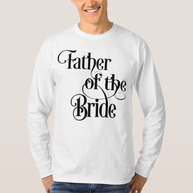 Father of the Bride T-Shirt (Front)