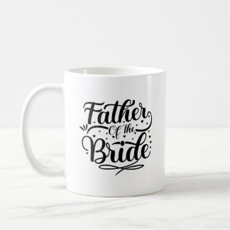 Father Of The Bride Typography Mug