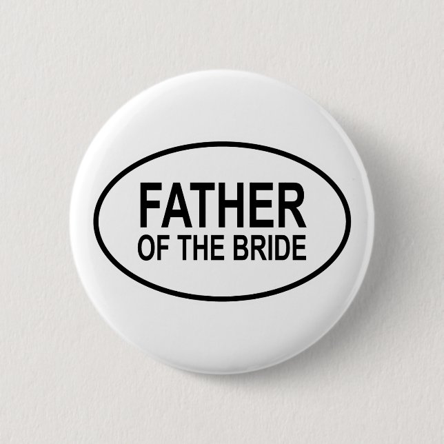 Father of the Bride Wedding Oval 6 Cm Round Badge (Front)