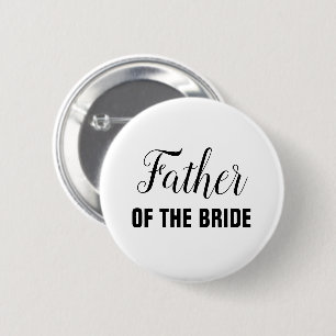 Father of the Bride Wedding Party 6 Cm Round Badge