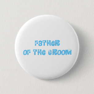 Father of the Groom 6 Cm Round Badge