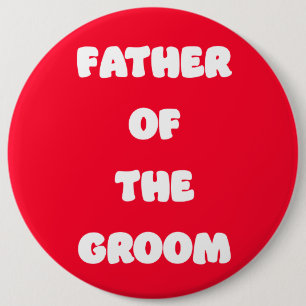 Father of the Groom 6 Cm Round Badge