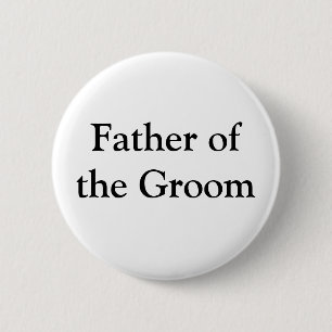 Father of the Groom 6 Cm Round Badge