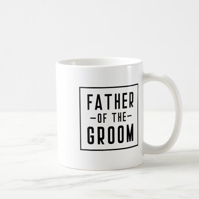 Father Of The Groom - Dad  Coffee Mug (Right)