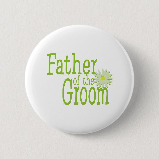Father of the Groom/ Daisy 6 Cm Round Badge (Front)