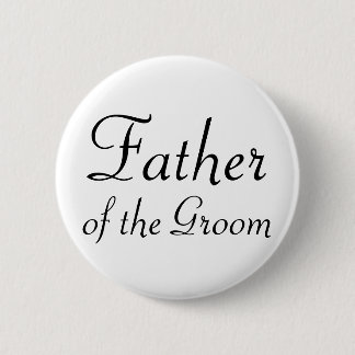 Father of the Groom Pinback Button