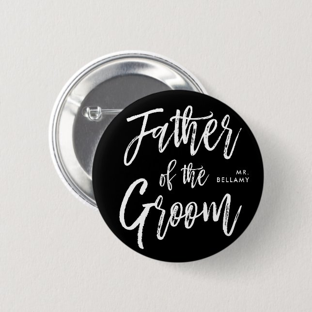 Father of the Groom | Script Style Black Wedding 6 Cm Round Badge (Front & Back)