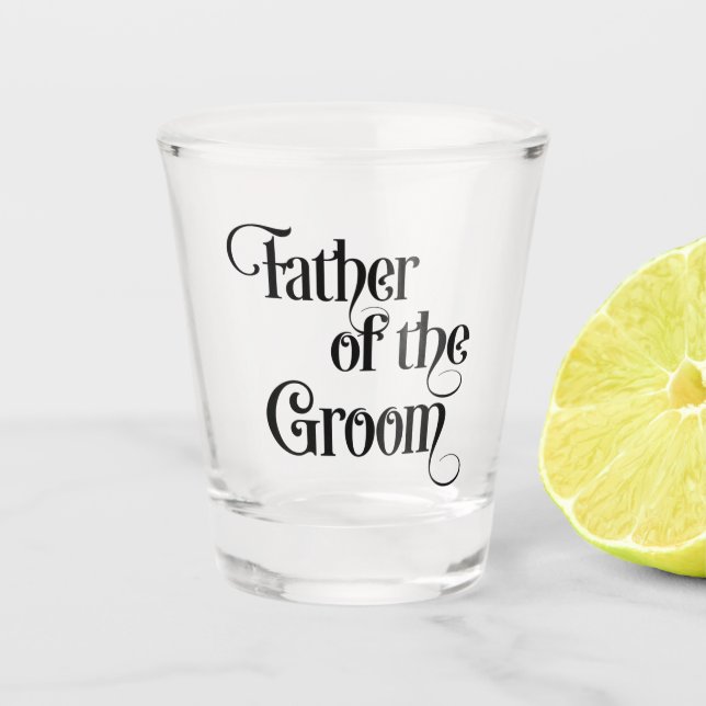 Father of the Groom Shot Glass (Front)
