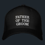FATHER OF THE GROOM WEDDING Embroidered Baseball Embroidered Hat<br><div class="desc">FATHER OF THE GROOM WEDDING Embroidered Baseball Cap</div>