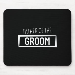 Father Of The Groom Wedding Party Bachelor Party G Mouse Mat