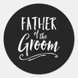 Father Of The Groom Wedding Party Family Dad Paren Classic Round Sticker