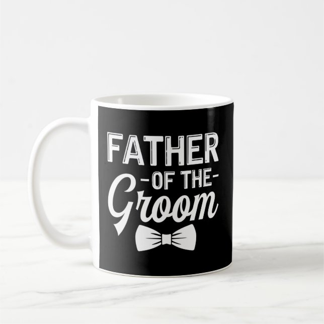 Father Of The Groom Wedding Son Family Father'S Da Coffee Mug (Left)