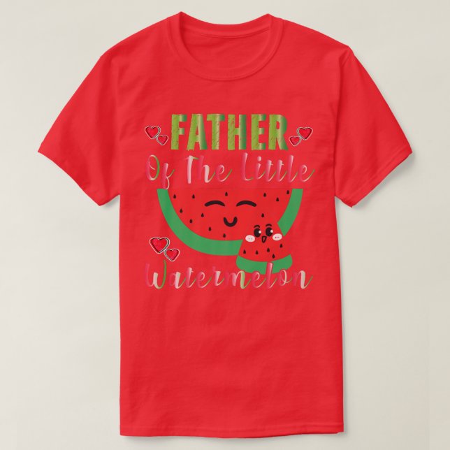 Father Of The Little Watermelon Melon Family Match T-Shirt (Design Front)