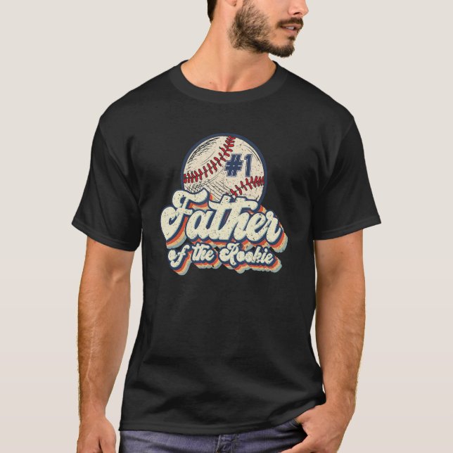 Father Of The Rookie Rookie Of The Year Baseball F T-Shirt (Front)
