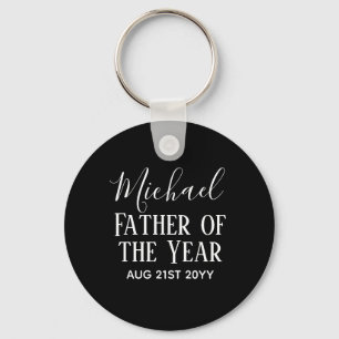 Father of the YEAR DAD Husband Man CUSTOPM TEXT Key Ring