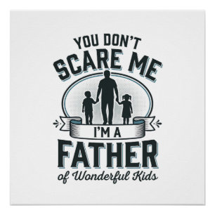 Father of Wonderful Kids Vintage Quote Design_1 Poster