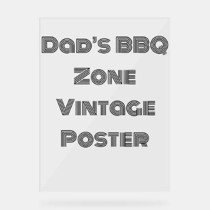 Father’s Day, BBQ Lovers, and Grilling Enthusiasts Acrylic Sign
