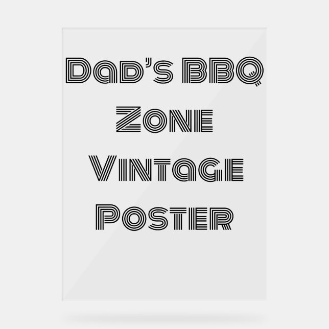 Father’s Day, BBQ Lovers, and Grilling Enthusiasts Acrylic Sign (Front)